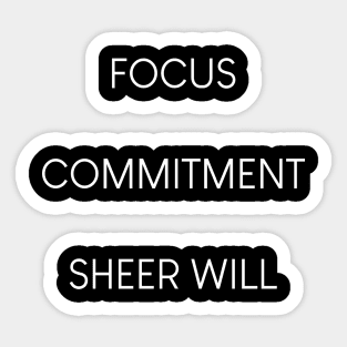 John Wick - Focus, Commitment, Sheer Will Sticker